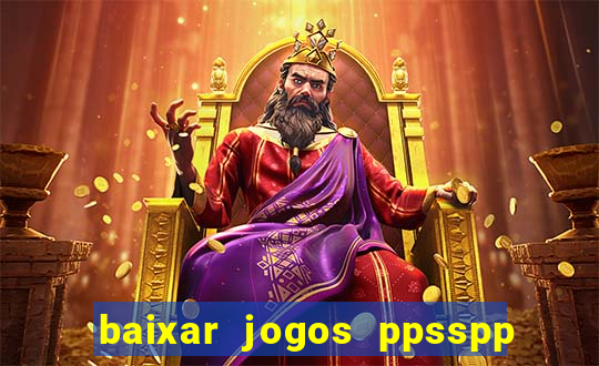 baixar jogos ppsspp para android